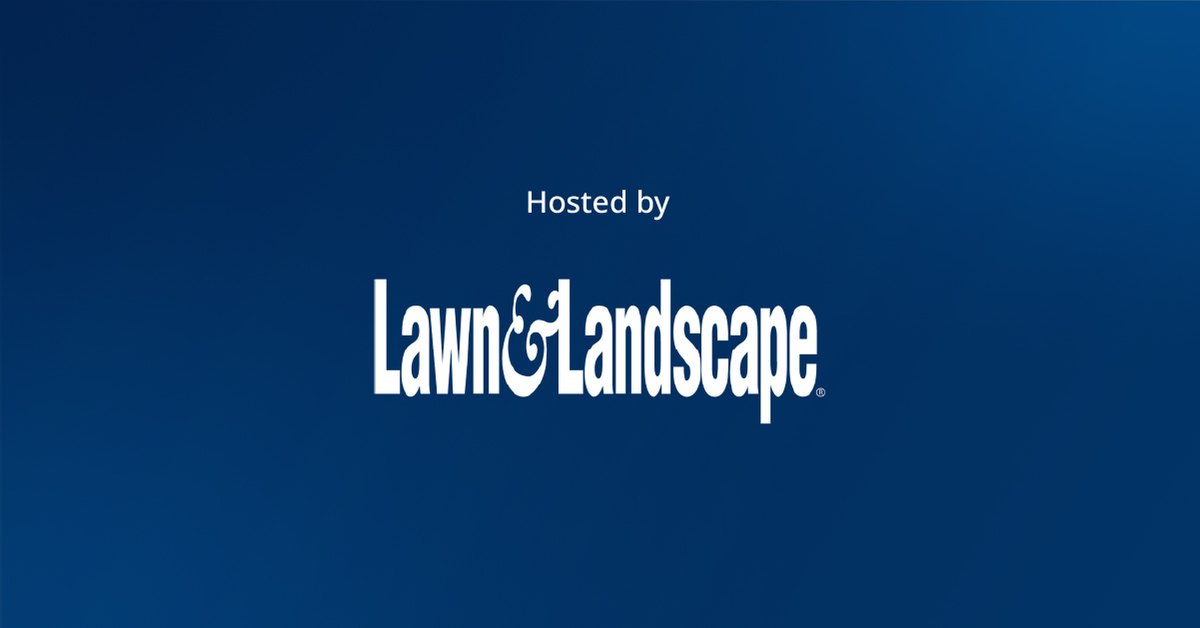 Lawn & Landscape: Fleet Management Virtual Conference